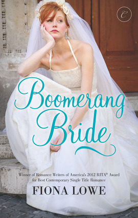 Title details for Boomerang Bride by Fiona Lowe - Available